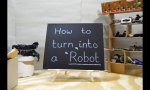 Movie : How to become a robot